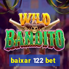 baixar 122 bet